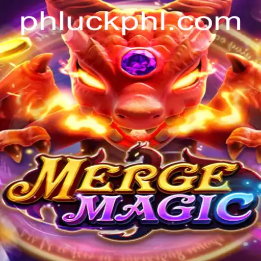 Exploring the Enchanting World of Merge Magic with PhLuck.vip